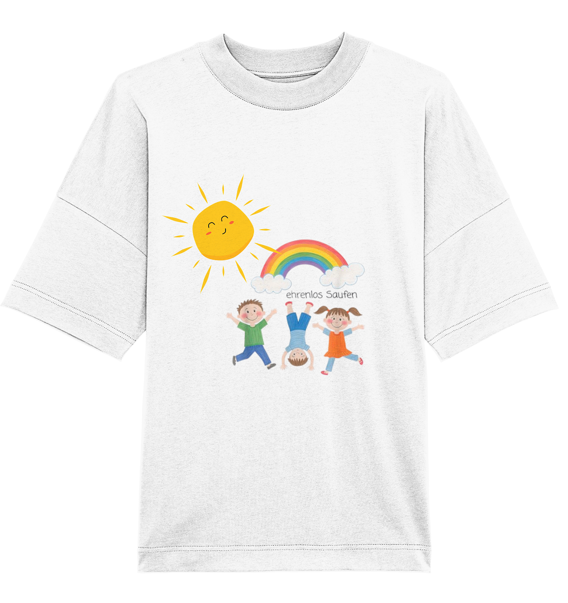 ehrenlos Saufen - Oversize Shirt
