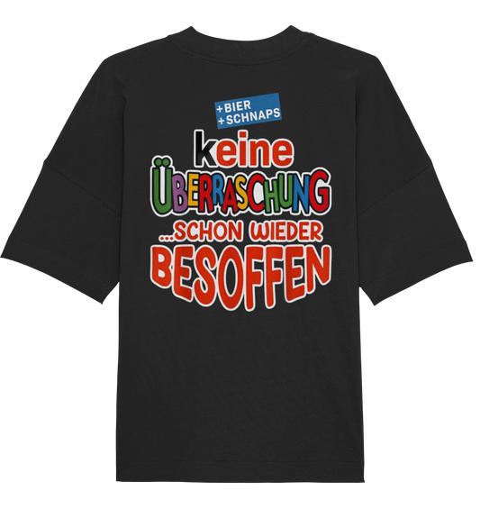 keine Überraschung - Oversize Shirt