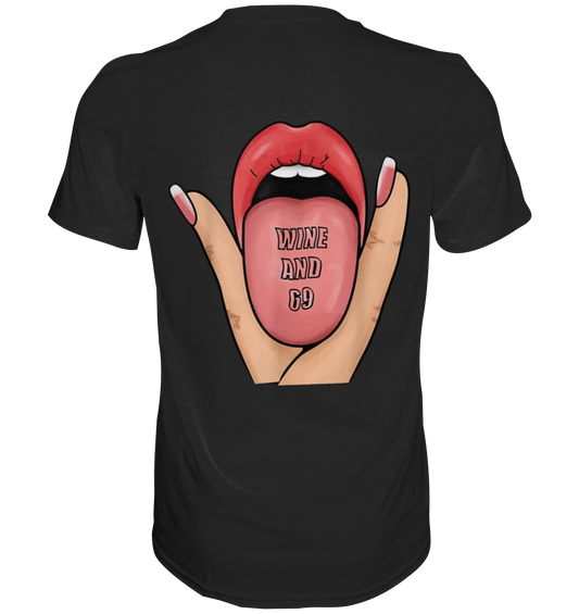 Wine and 69 - Unisex Shirt