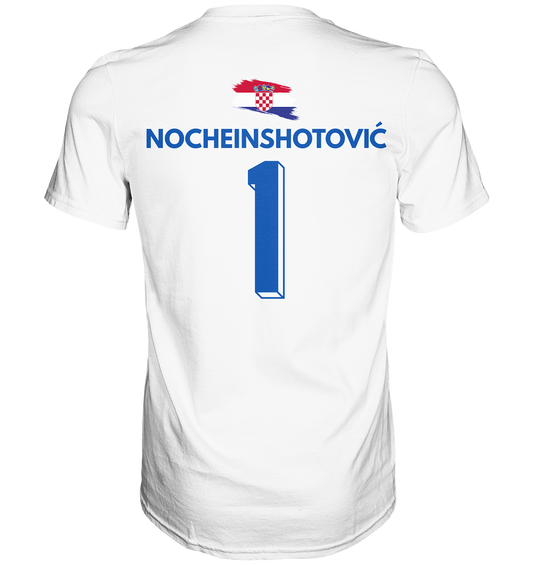 NOCHEINSHOTOVIC - Kroatien Trikot
