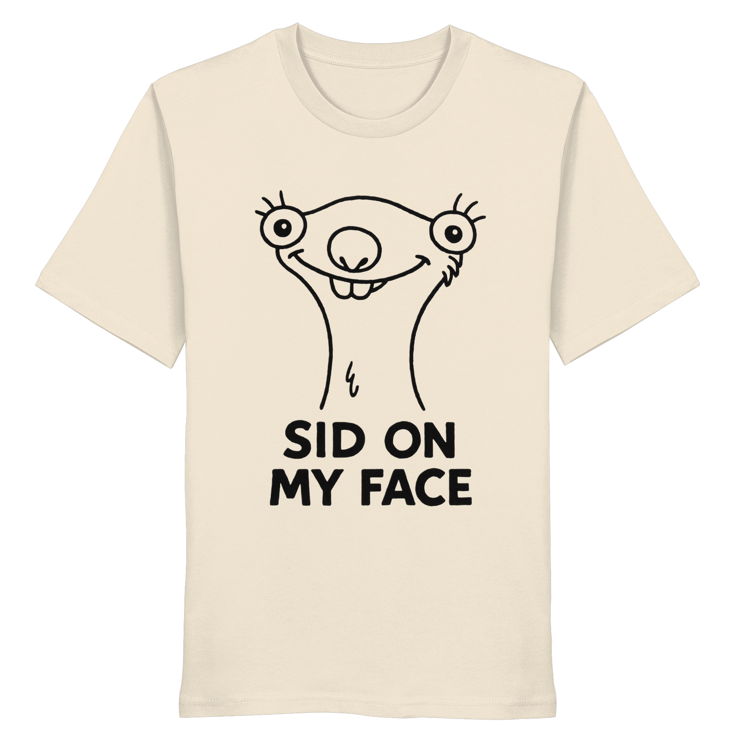 SID ON MY FACE - Organic Shirt