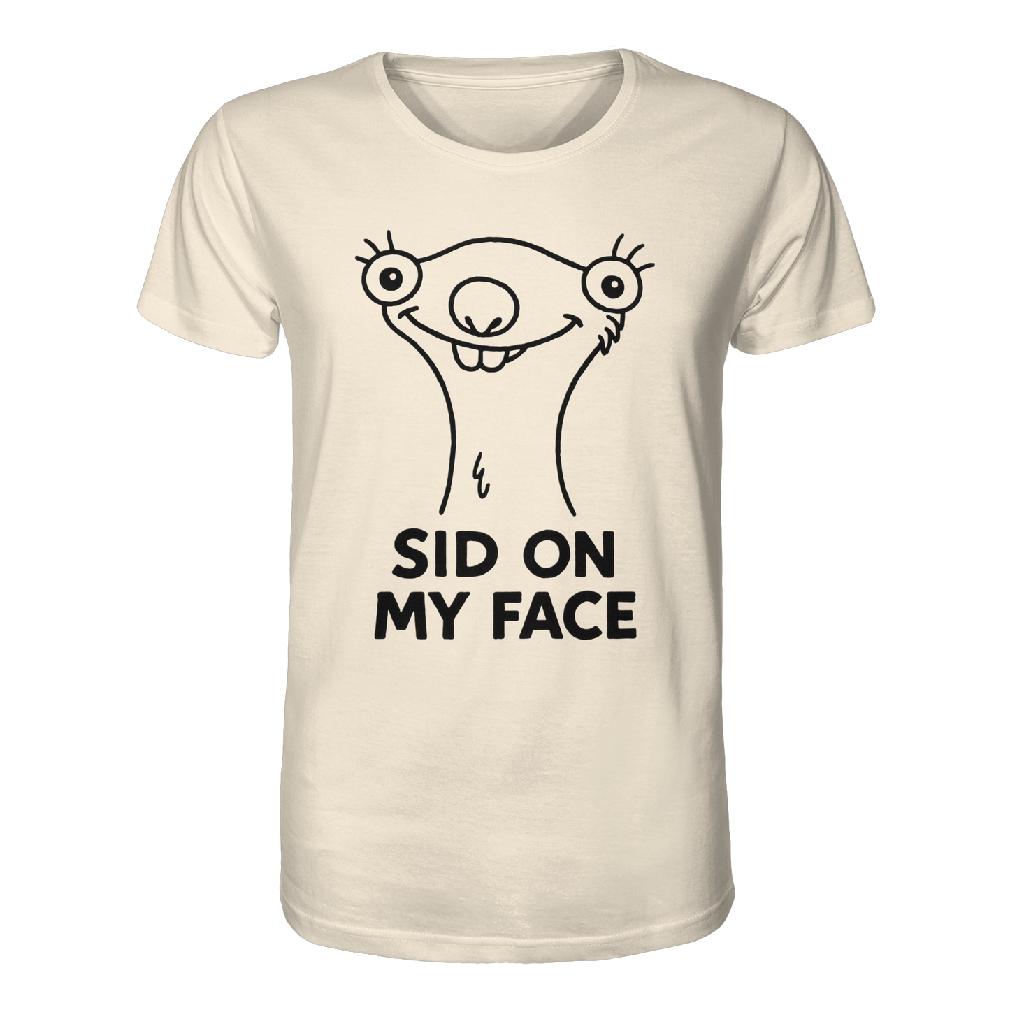 SID ON MY FACE - Organic Shirt
